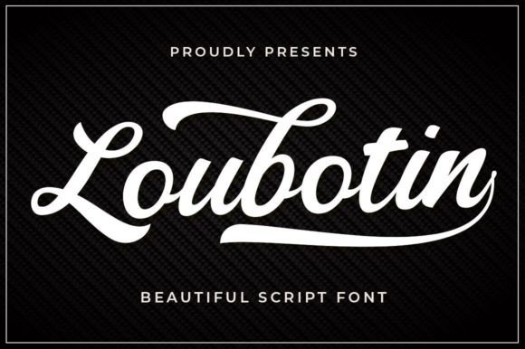 Loubotin: The Bold Vintage Script Font for Elegant Branding