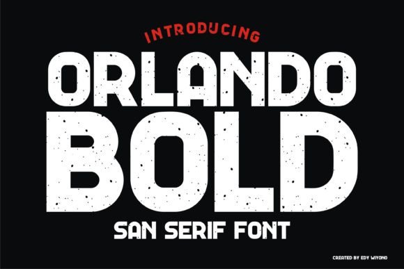 Orlando Bold: Vintage Sans Serif with Modern Grit