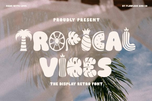 Tropical Vibes: The Chubby Display Font That Brings Retro Sunshine to Modern Design