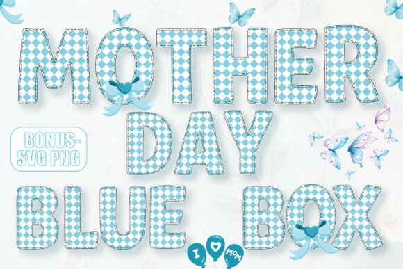 Why Mother Day Blue Box Alphabets Are Redefining Feminine Font Design for Celebrations
